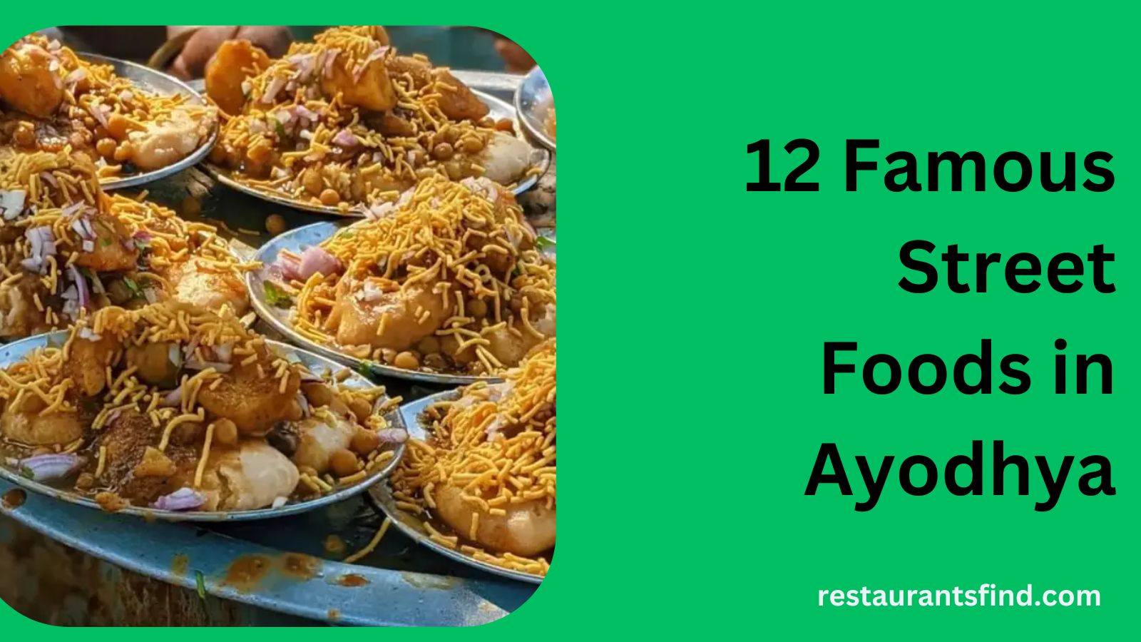 Famous Street Foods in Ayodhya