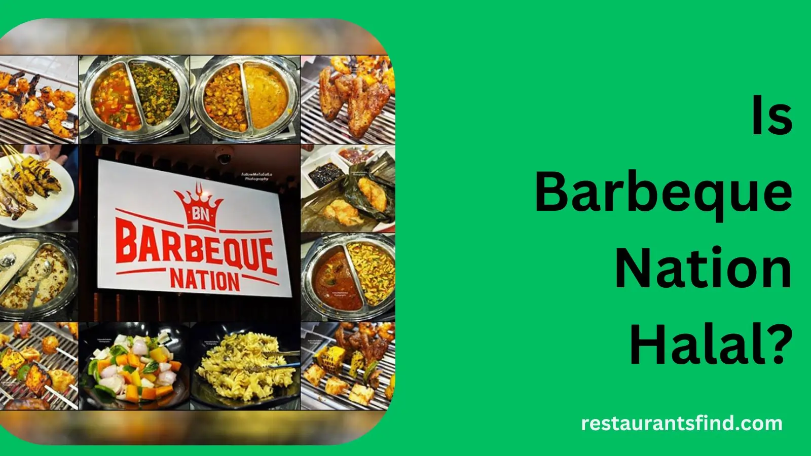 Is Barbeque Nation Halal? A Guide for Muslim Consumers