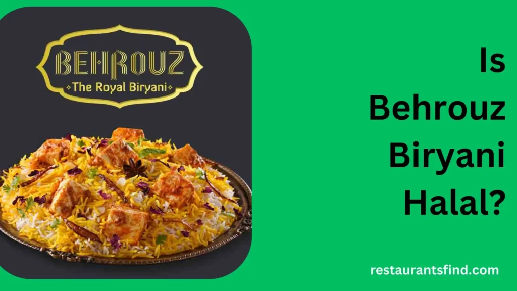 Is Behrouz Biryani Halal?