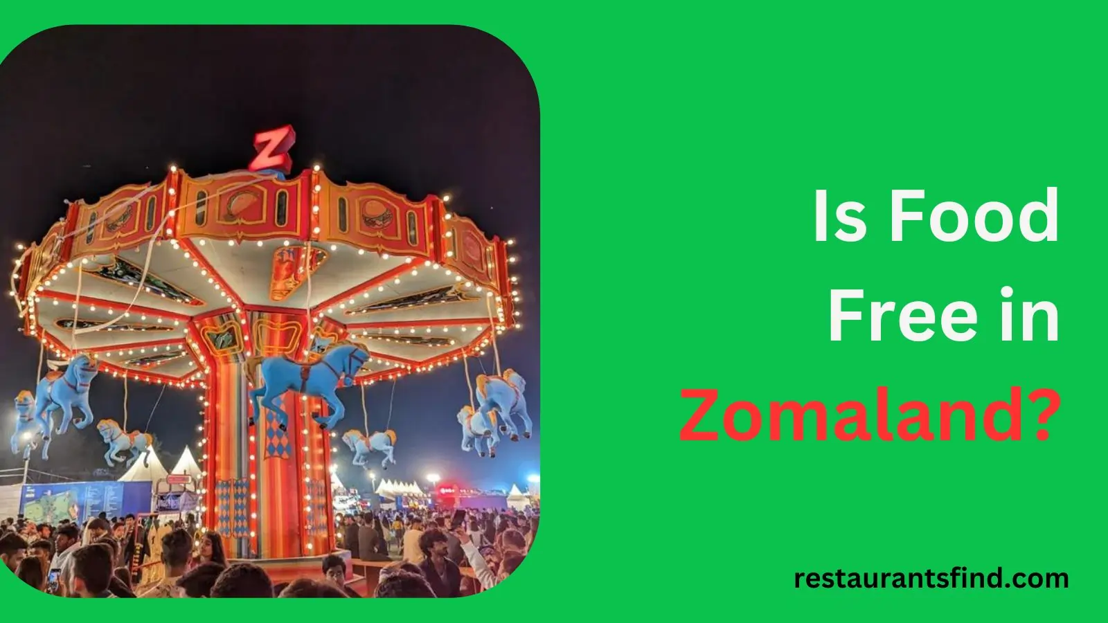 Is food free in Zomaland