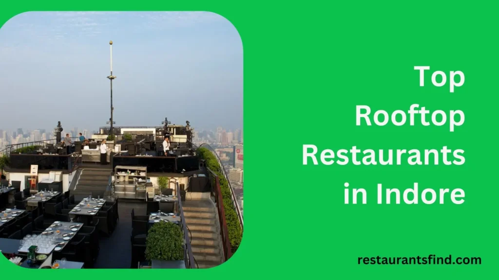 Best Rooftop Restaurants In Indore