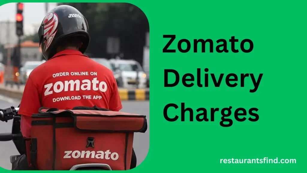 Zomato Delivery Charges, Zomato Delivery Charges Per Kilometer, Zomato delivery charges for delivery boy, Zomato delivery distance limit, Is COD available on Zomato
