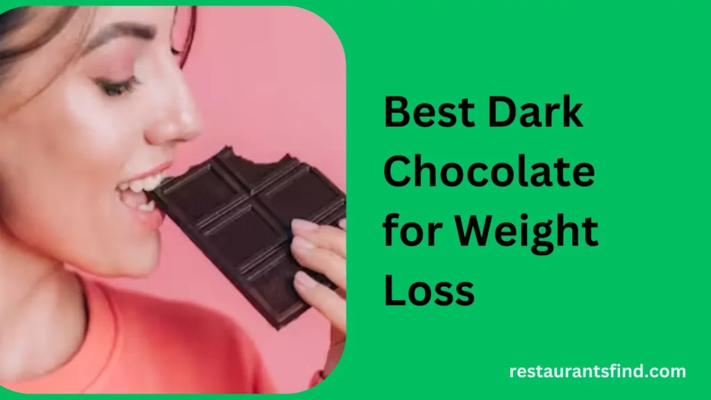 Best Dark Chocolate for Weight Loss