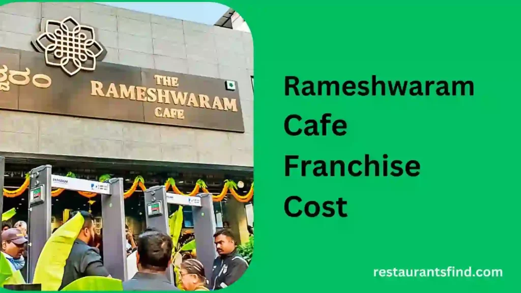 Rameshwaram Cafe Franchise Cost