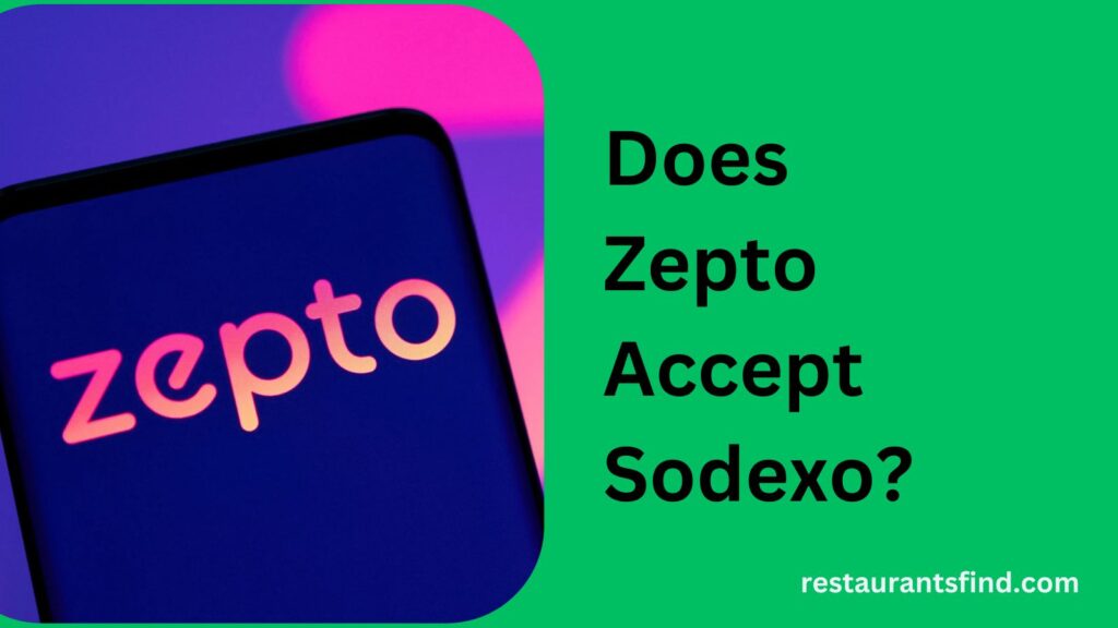 Does Zepto Accept Sodexo