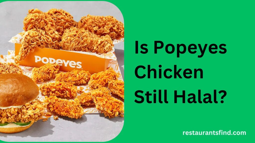 Is Popeyes Chicken Still Halal