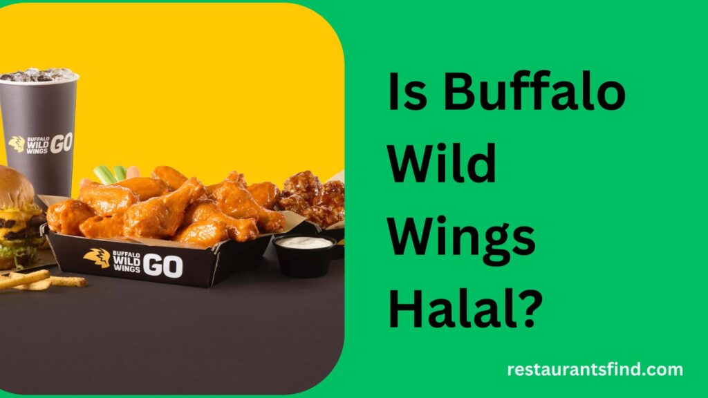 Is Buffalo Wild Wings Halal