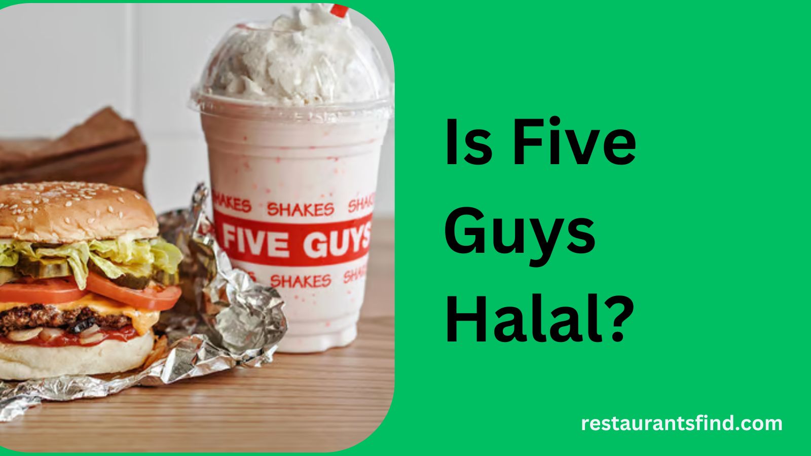 Is Five Guys Halal?