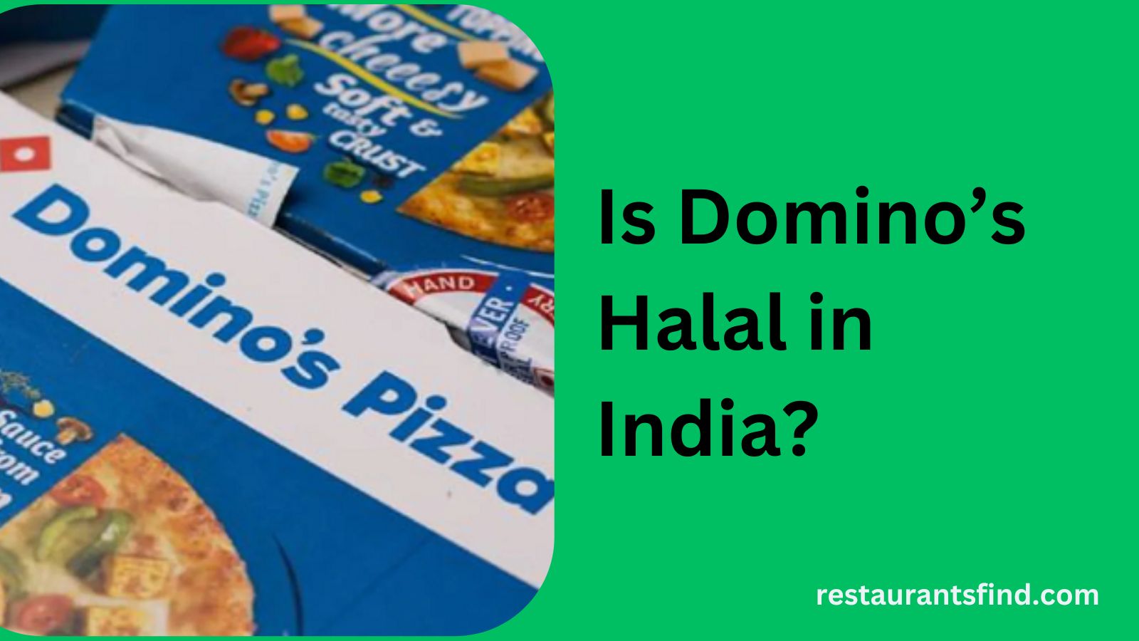 Is Domino’s Halal in India