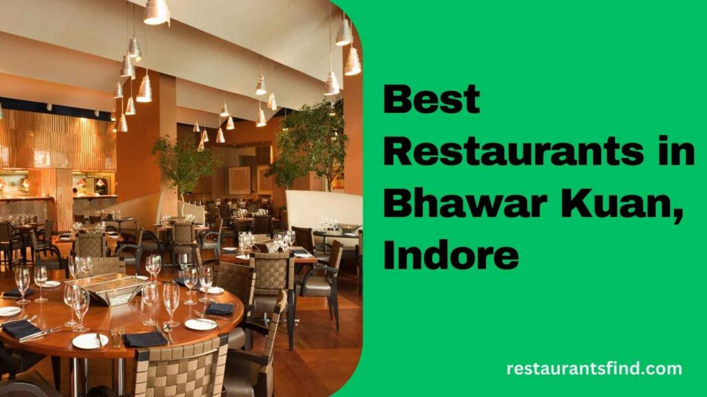 Best Restaurants in Bhawar Kuan Indore