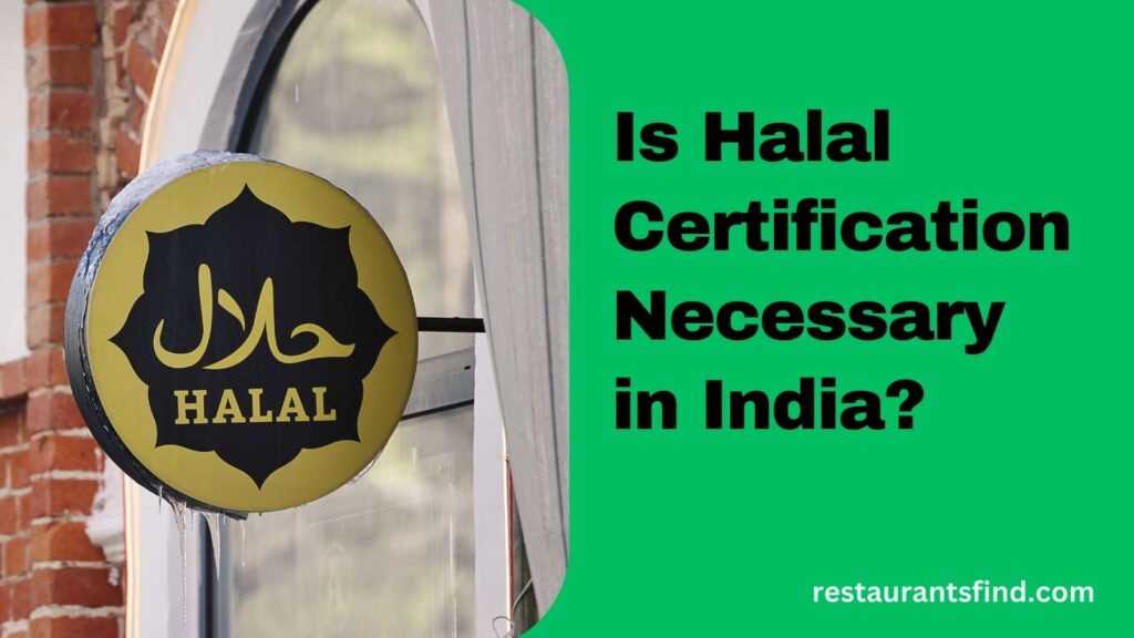 Is Halal Certification Necessary in India