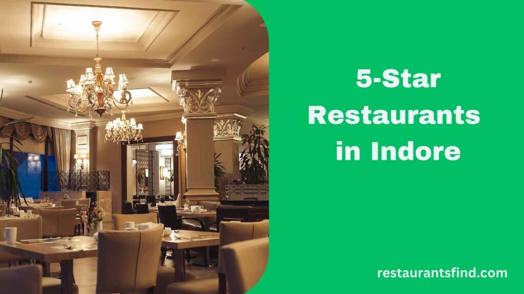 5-Star Restaurants in Indore