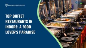 Buffet Restaurants in Indore