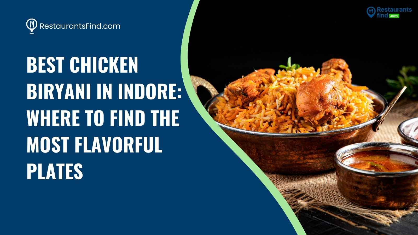 Best Chicken Biryani in Indore