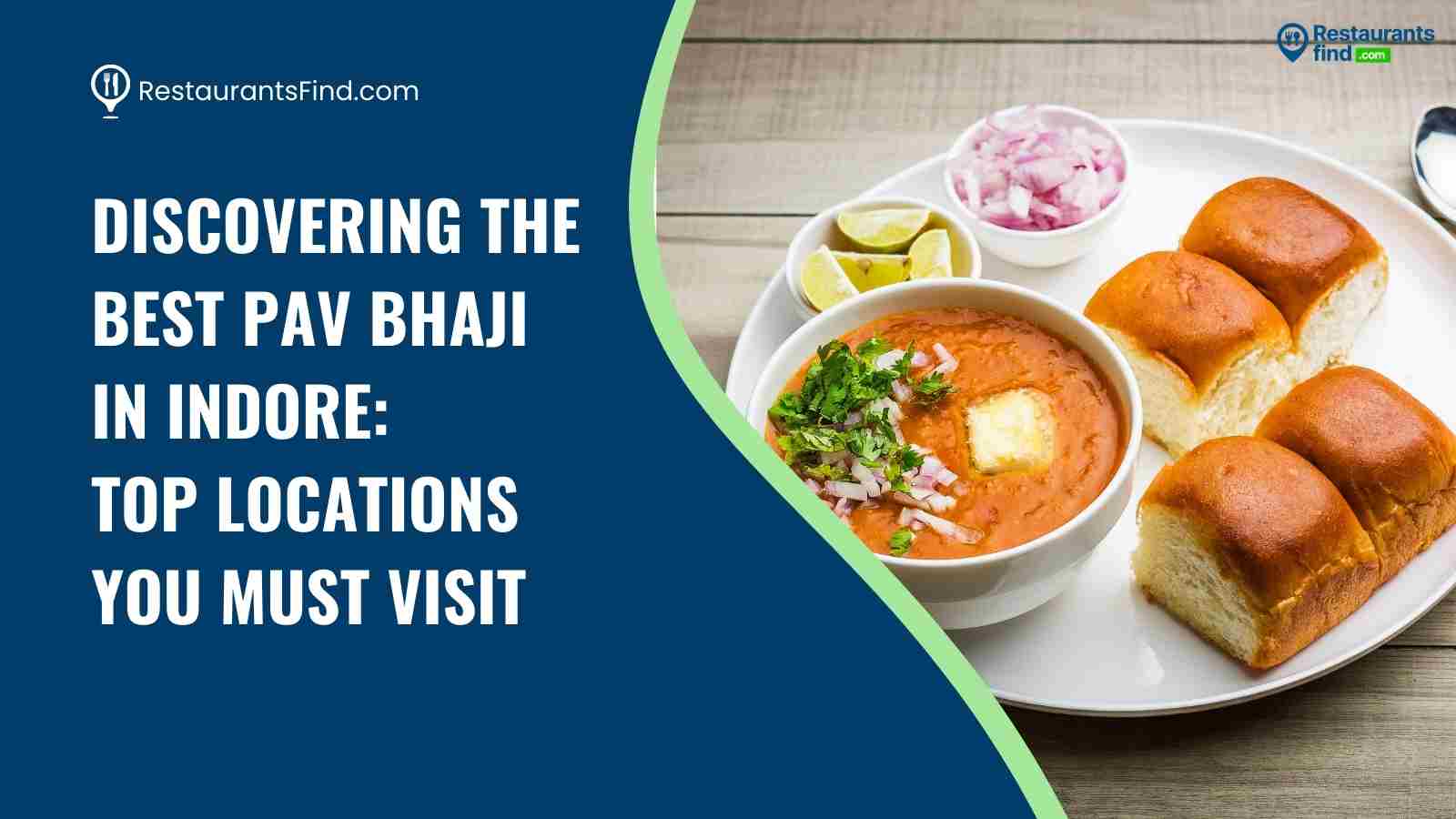 Best Pav Bhaji in Indore