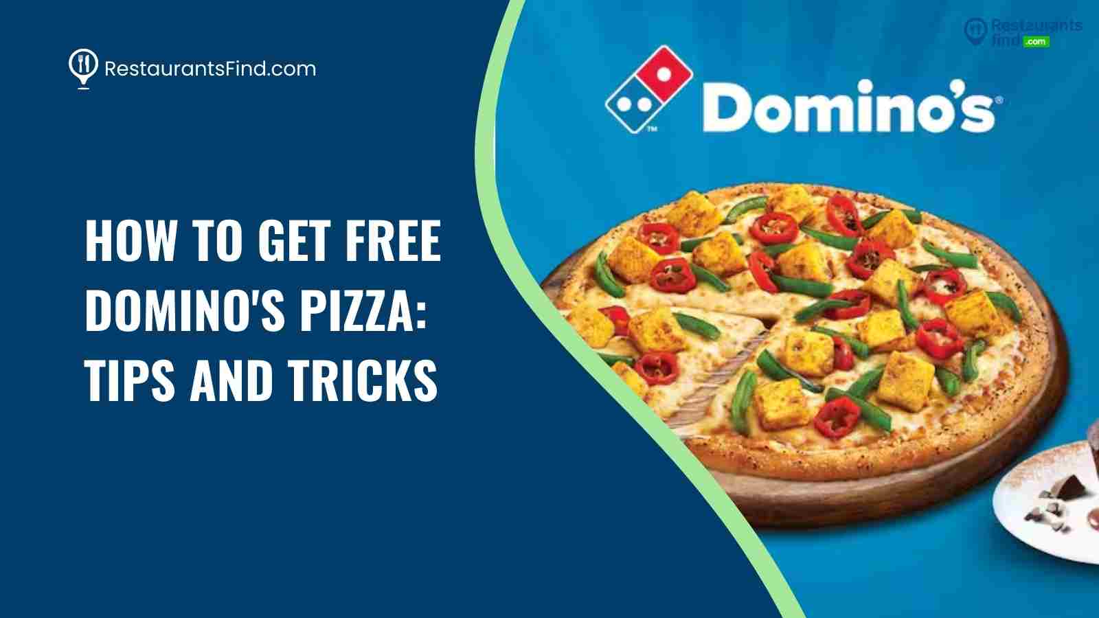 How to Get Free Domino's Pizza