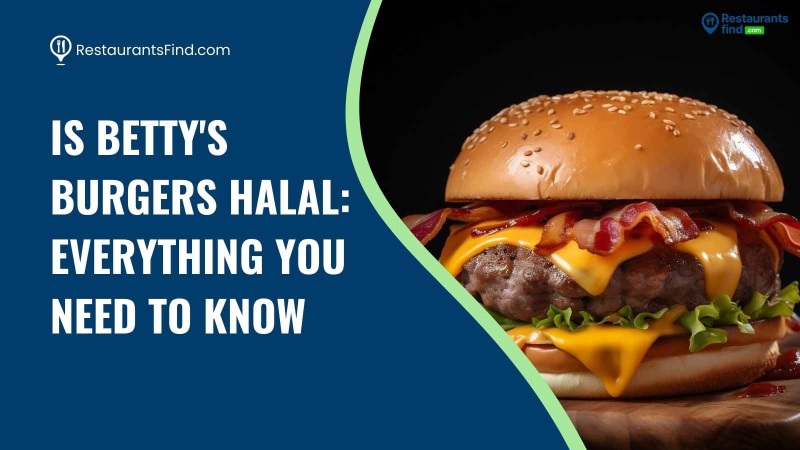 Is Betty's Burgers Halal