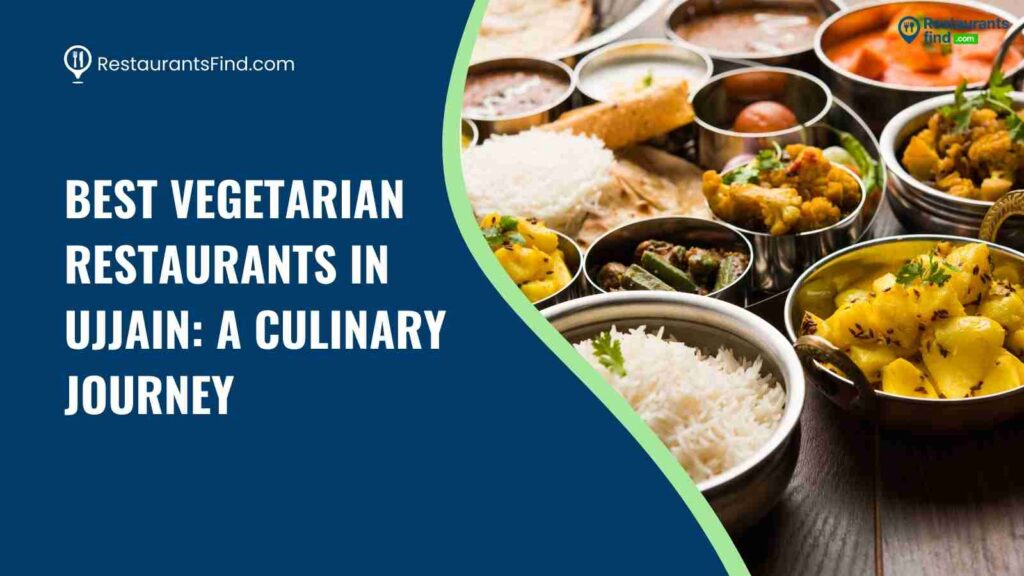 Best Vegetarian Restaurants in Ujjain